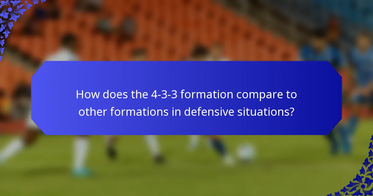 How does the 4-3-3 formation compare to other formations in defensive situations?